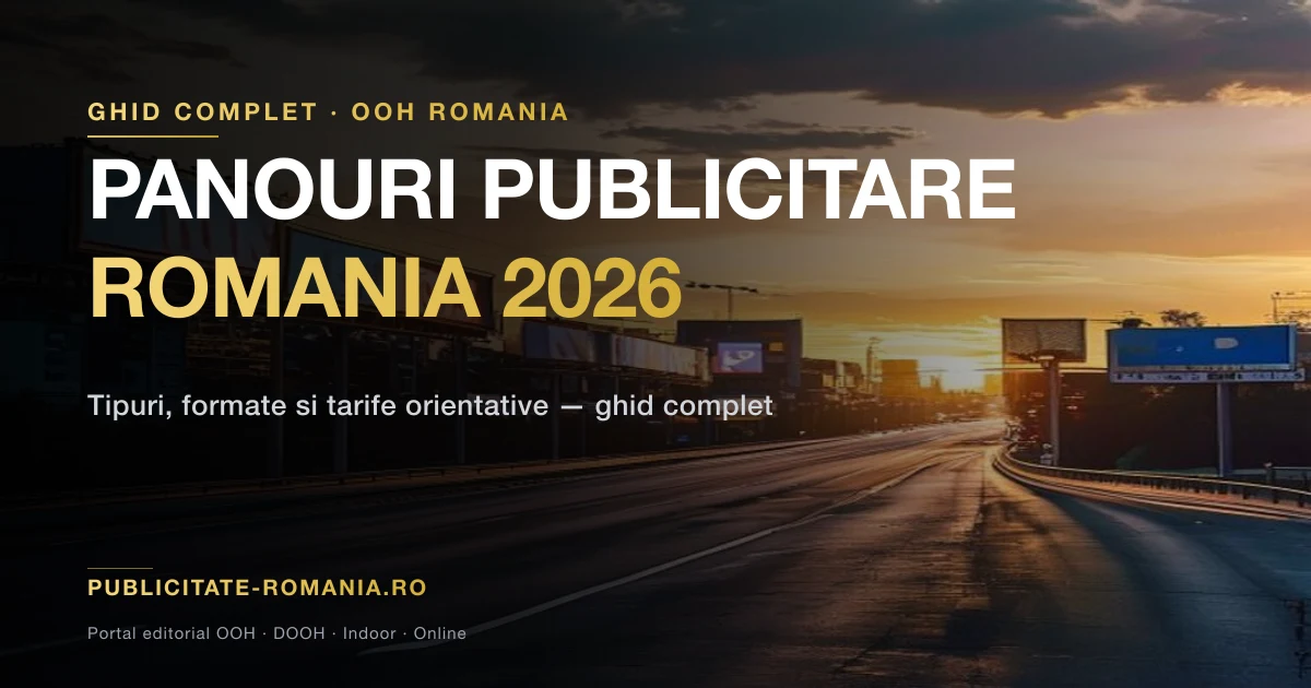 Panouri publicitare Romania - tipuri formate si tarife orientative 2026